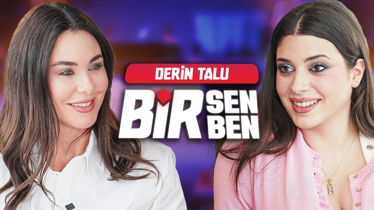 Derin Talu ve Defne Samyeli'nin Samimi Sohbeti 🎥 | Bir Sen Bir Ben