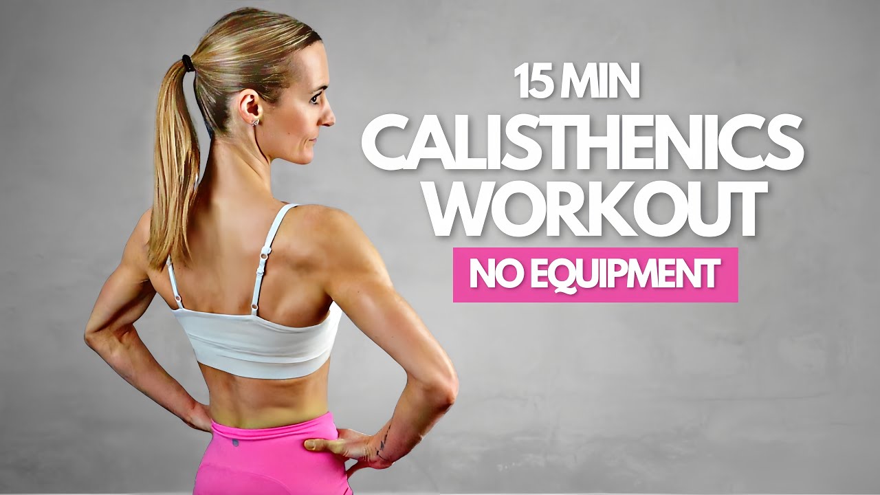 15-Min Home Calisthenics Workout 💪