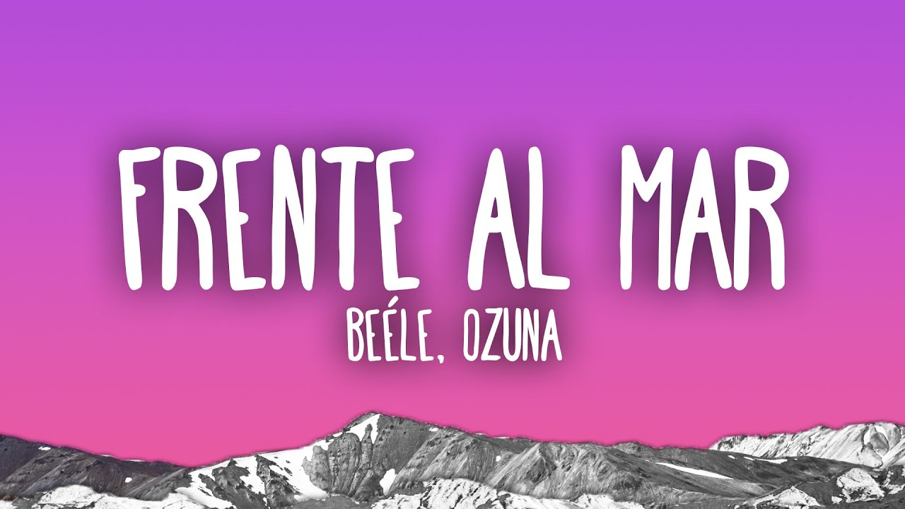 Beéle & Ozuna - Frente al Mar (Remix) 🎶