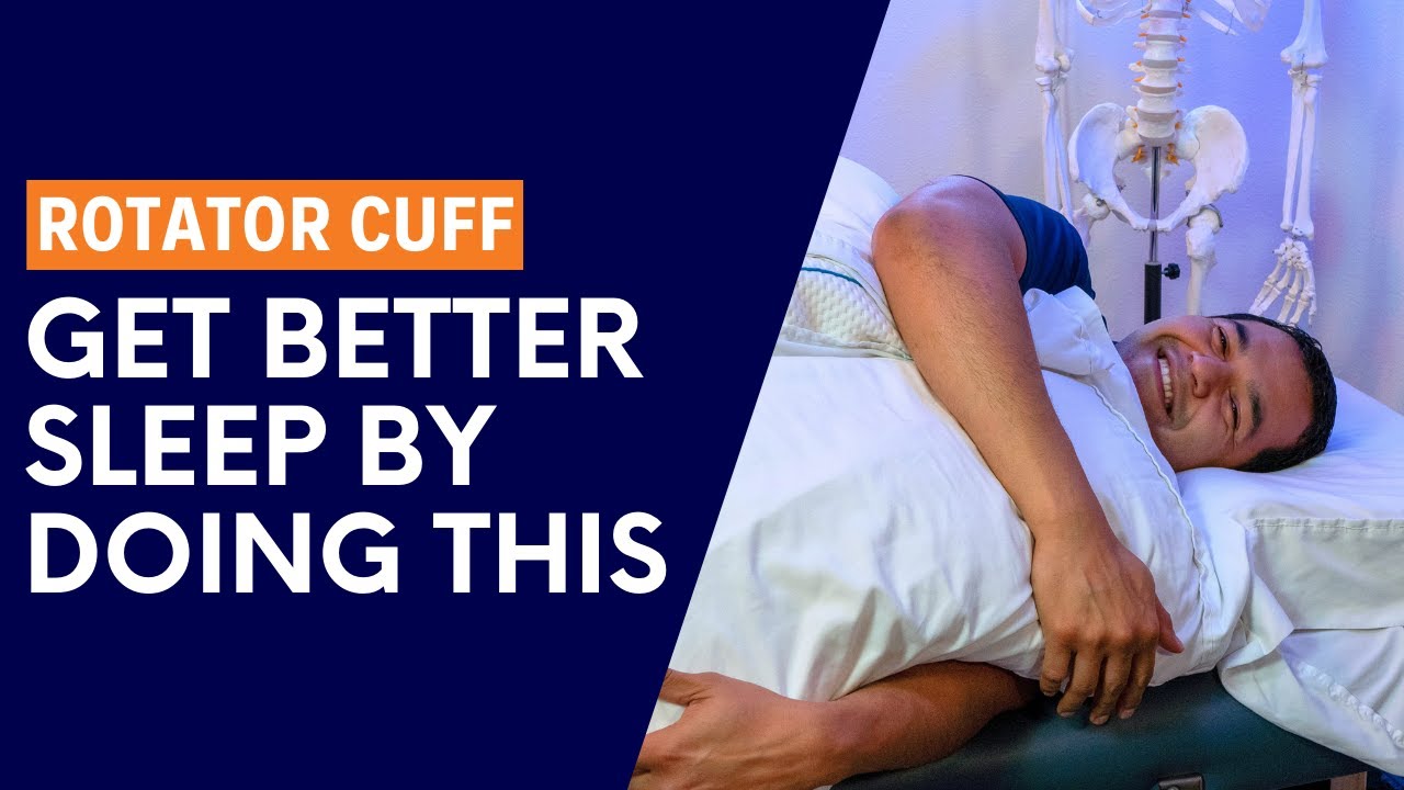 4 Ways to Help Get Better Sleep With a Painful Rotator Cuff Tear