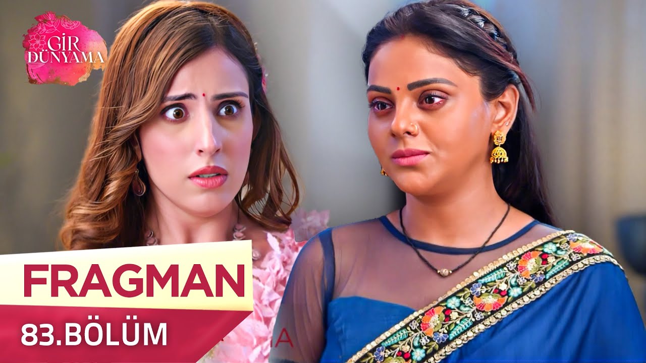 Gir Dünyama Hint Dizisi 83. Bölüm Fragmanı Yayında! | 5 Kasım Çarşamba @kanal7 🎬