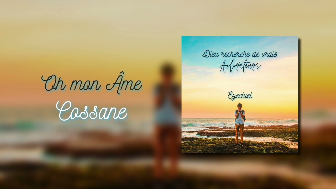 Oh Mon Âme - Cossane (Cover of Casting Crowns) 🎶