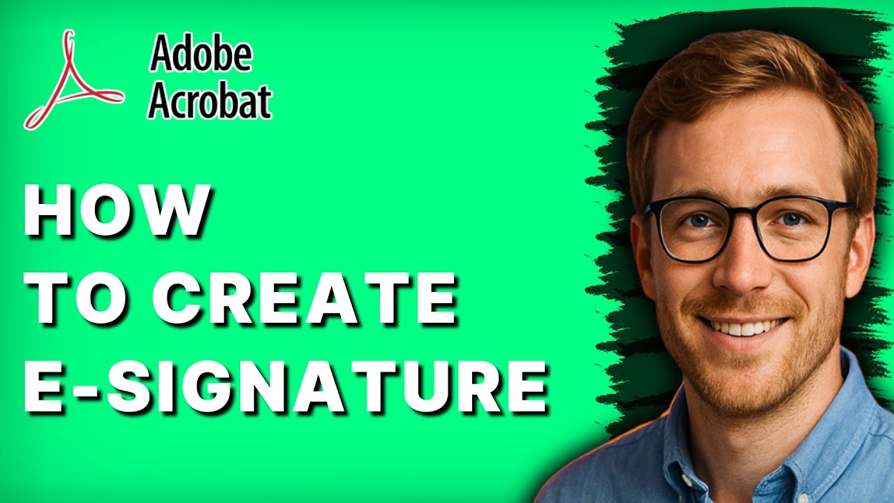 Create E-signature in Adobe Acrobat (2025 Guide) ✍️