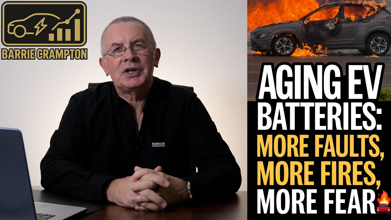 EV Fires, Aging EV Batteries: More Faults, More Fires, More Fear 🔥🚗