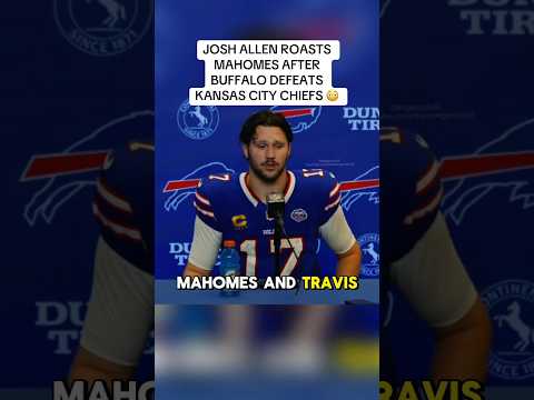 āMahomes is a FRAUDā - Josh Allen Postgame Interview - Chiefs vs Bills