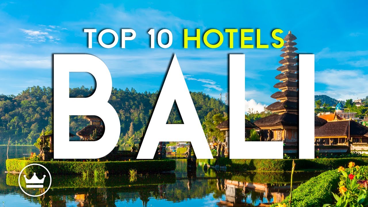 The Top 10 BEST Hotels & Resorts in Bali, Indonesia (2026)