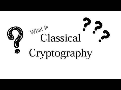 How does Classical Cryptography work?