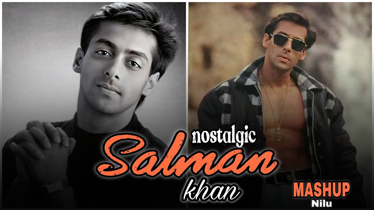 Nostalgic Salman Khan Old Songs Mashup 2025 ๐ถ
