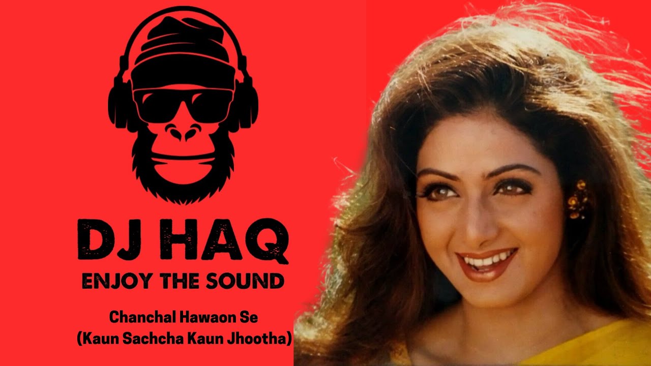 Chanchal Hawaon Se | Kaun Sachcha Kaun Jhootha | Bollywood Remix 🎶