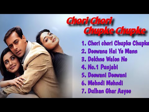 Chori Chori Chupke Chupke Jukebox | Chori Chori Chupke Chupke Songs | All Songs | Bollywood Songs