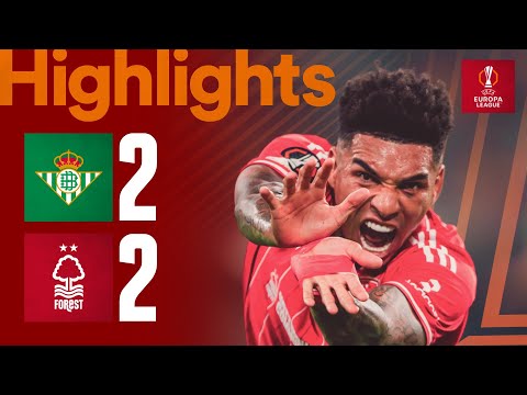 Another Igor Jesus DOUBLE! 🔥 | Real Betis 2-2 Forest | UEFA Europa League Highlights