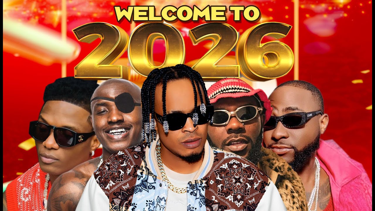 WELCOME TO 2026 NAIJA NONSTOP NEW YEAR AFRO MIX{TOP NAIJA HITS MIXTAPE}BY DJ WYTEE  #2026