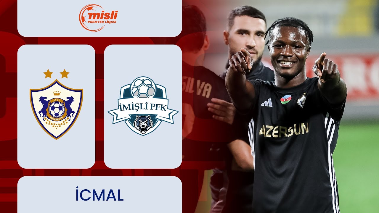 Qarabağ vs İmişli | Misli Premyer Liqa, 10-cu Tur – Əsas Anons və İcmal ⚽