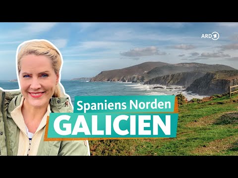 Galicien – Reise durch Spaniens Norden | ARD Reisen