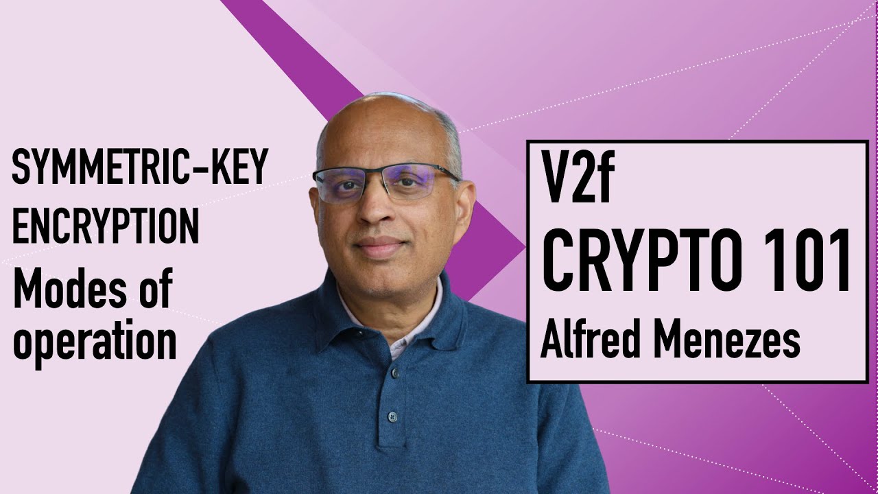 V2f: Exploring Block Cipher Modes of Operation 🔐 | Applied Cryptography 101