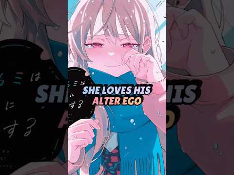 She Hates Him, But Loves His Secret Identity. #manga #mangarecommendations #anime