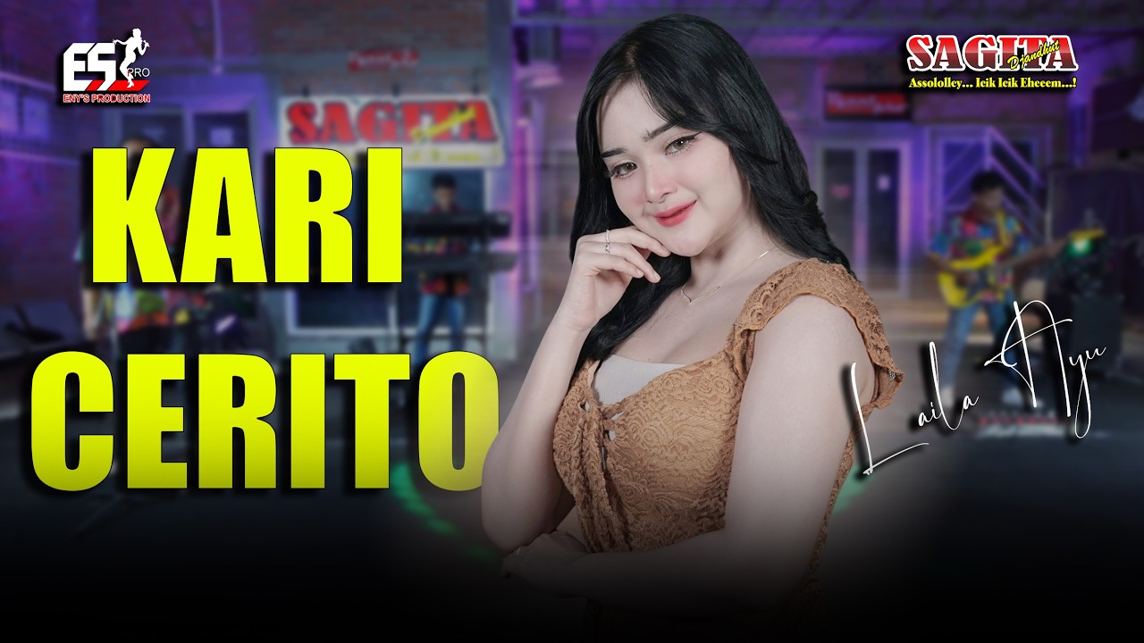 Laila Ayu - Kari Cerito | Sagita Djandhut Assololley | Dangdut (Official Music Video)