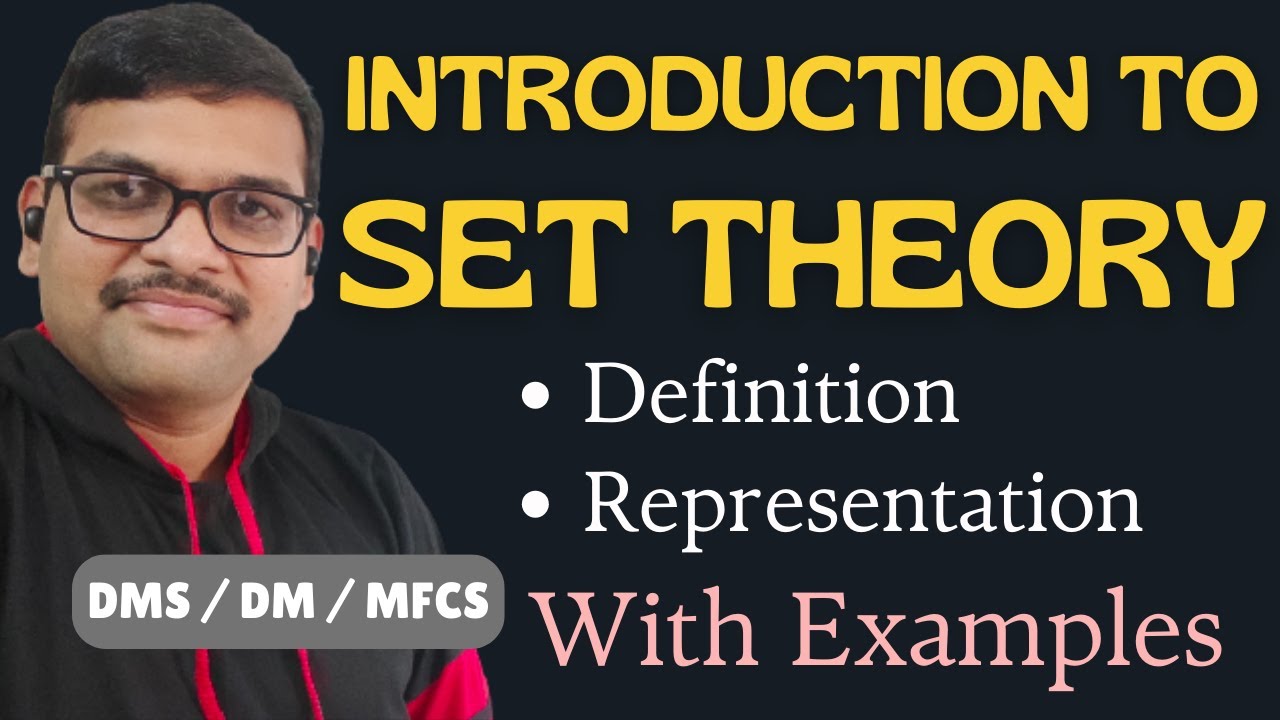Introduction to Set Theory in Discrete Mathematics || Representation of Sets ||Finite & Infinite Set