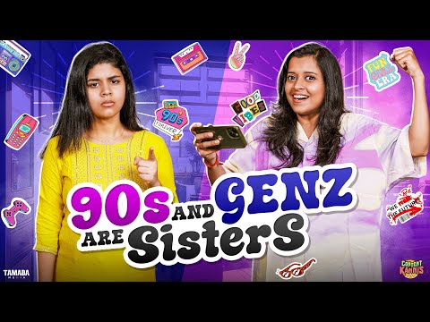 90's 💿 And GenZ 📱 are Sisters 👯‍♀️ | Ft.Thaafiya & Ragavi | @CONTENTKANNIS | Tamada media