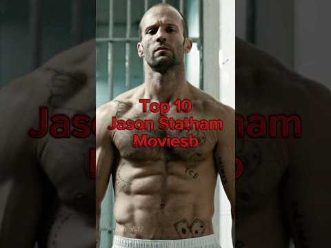 Top 10 Jason Statham Movies #jasonstatham #top10movies #top10