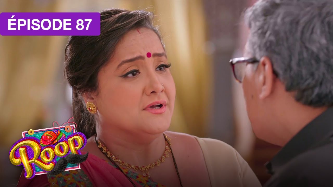 Roop (Mard Ka Naya Swaroop) - Épisode 87 en français