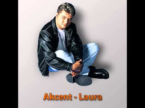Akcent - Laura