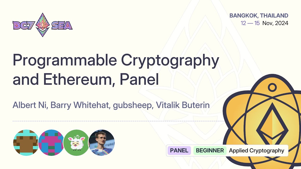 Programmable Cryptography and Ethereum, Panel | Devcon SEA