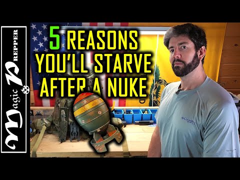 Preparing For Nuclear War: 5 Reasons You’ll Starve If You Don’t Burn