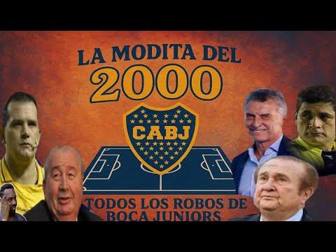 La Verdad sobre la Modita del 2000 de Boca Juniors
