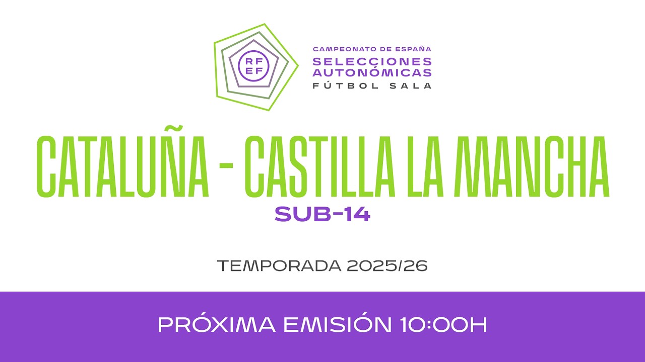 4 Cataluña - Castilla La Mancha Sub-14  Semifinal 2 - Final Four A I 25/26 I 🔴Futsal RFEF