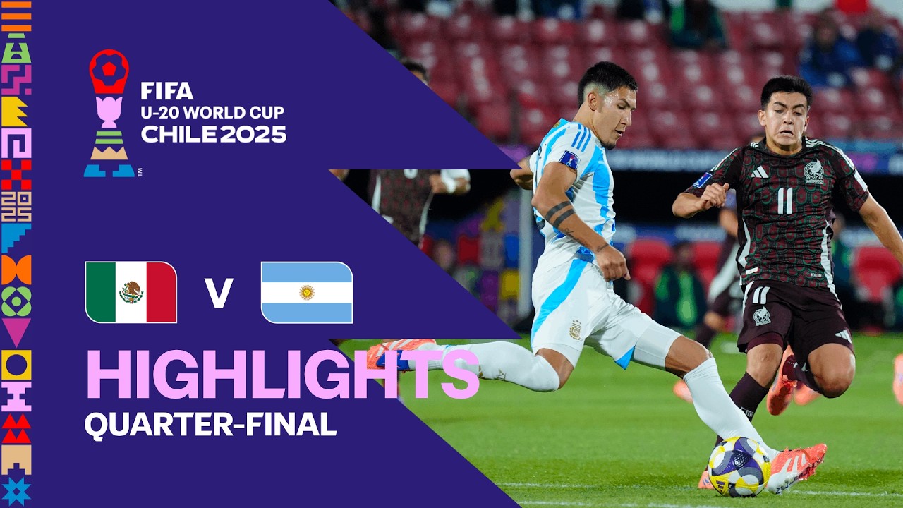 Mexico vs Argentina Highlights | FIFA U-20 World Cup 2025