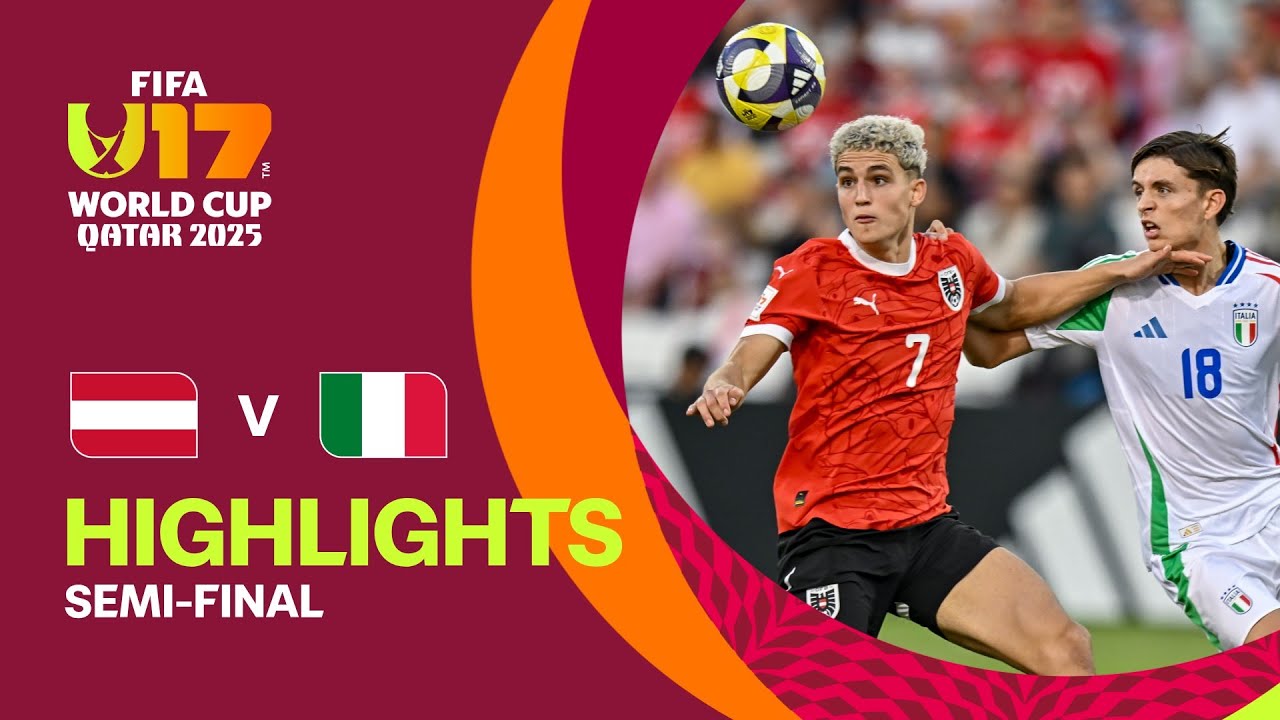 Austria vs Italy Highlights | FIFA U-17 World Cup 2025