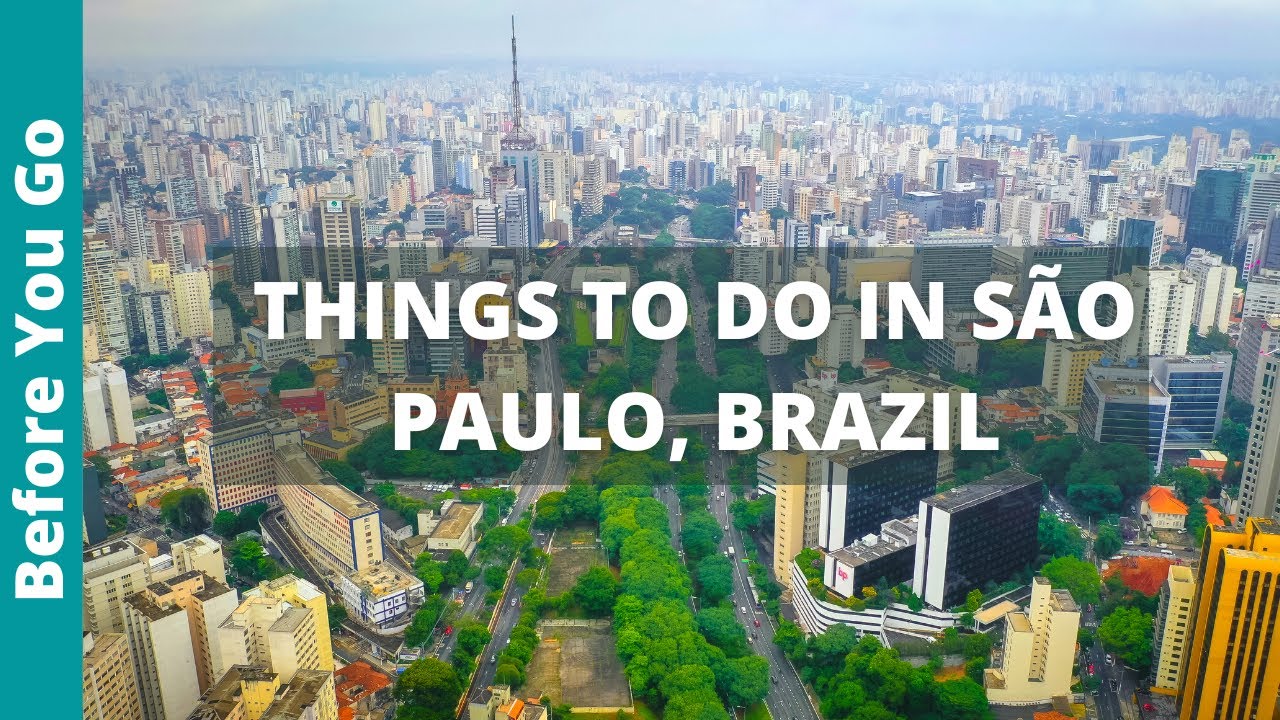 Top 10 Must-Do Activities in SΓ£o Paulo, Brazil π§π·