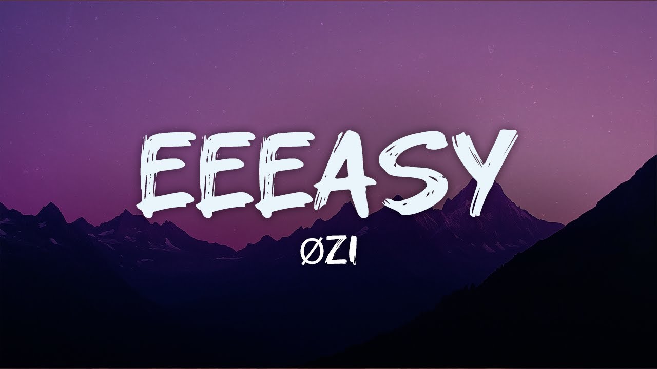 ØZI - EEEASY ft. 艾志恆 | Lyrics & Sub for More Asian Artists