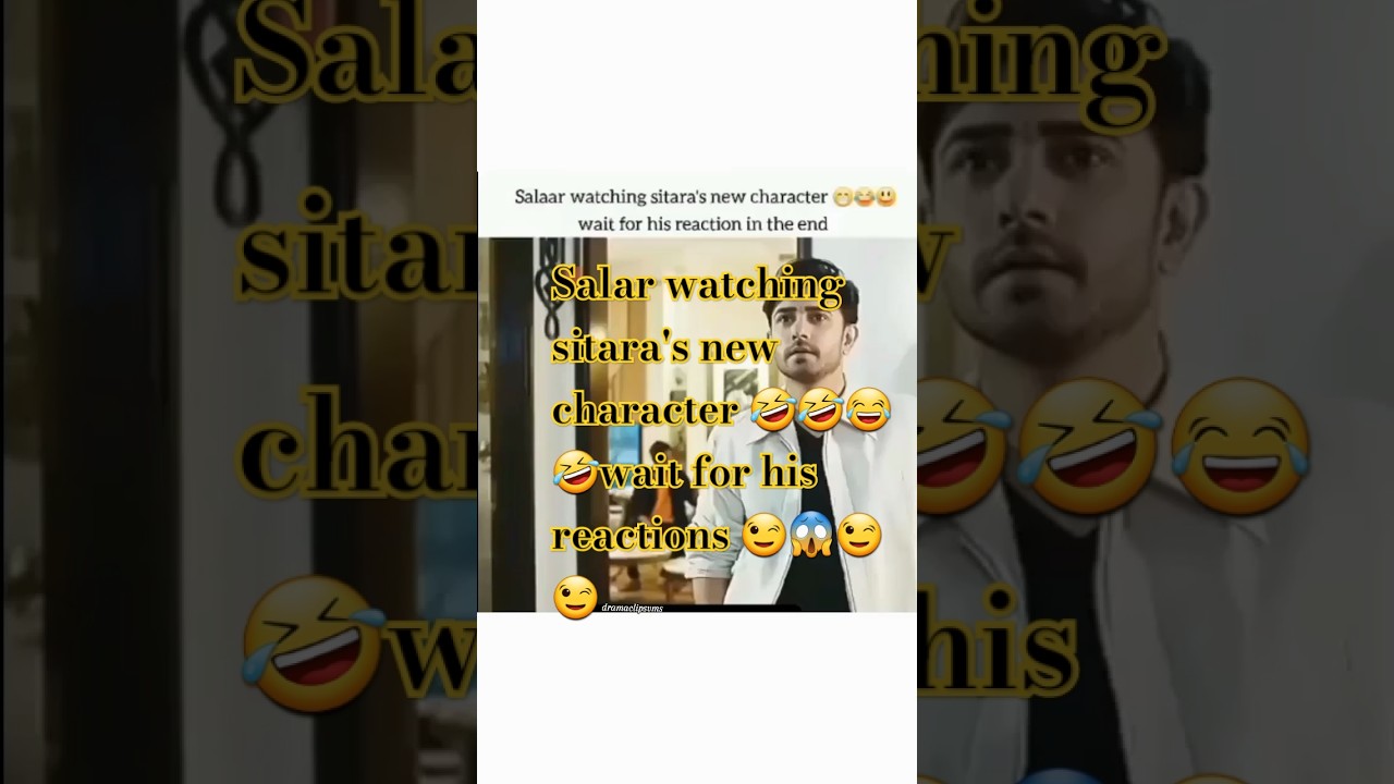 Salar's Reaction to Sitara's New Character 😂