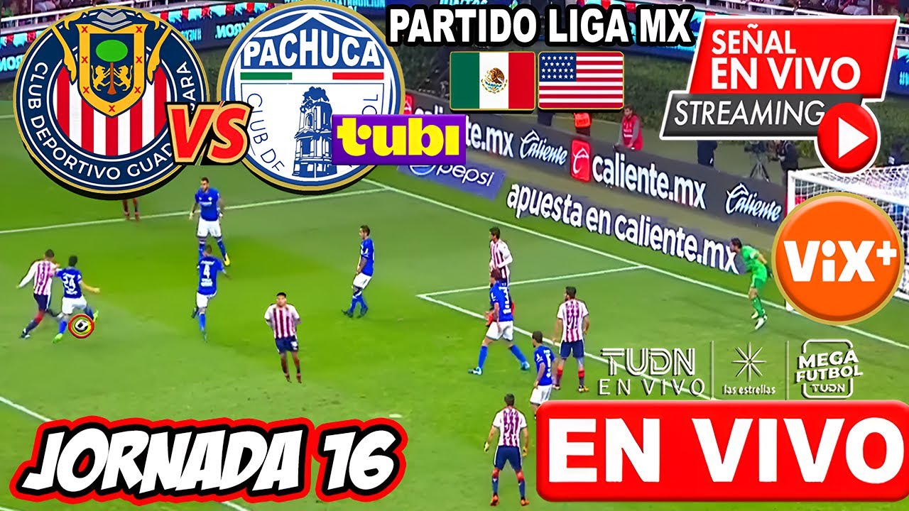 🔥 Pachuca vs Chivas en Vivo | Jornada 16 Liga MX 2025 en Tubi TV