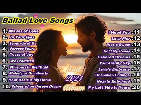 Love in Melody | Romantic Ballads | Love Songs to Soothe the Soul ❤
