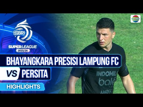 Bhayangkara Presisi Lampung FC VS Persita - Highlights | BRI Super League 2025/26
