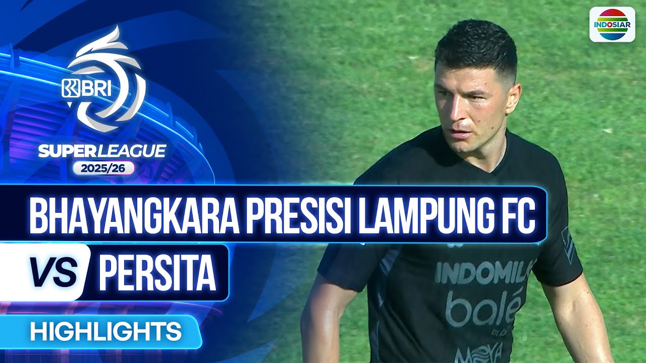 Exciting Highlights: Bhayangkara Presisi Lampung FC vs Persita | BRI Super League 2025/26 ⚽