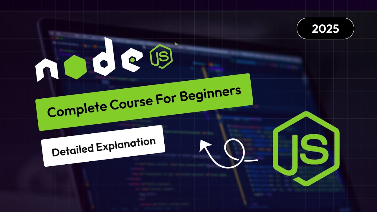 Node.js Tutorial for Beginners 2025 🚀