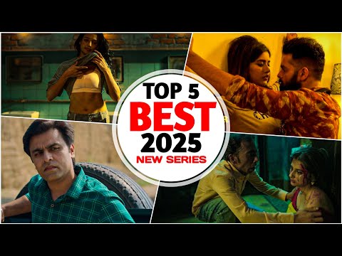 TOP 5 Indian Best Web Series of 2025 You Dont Want To Miss🔥