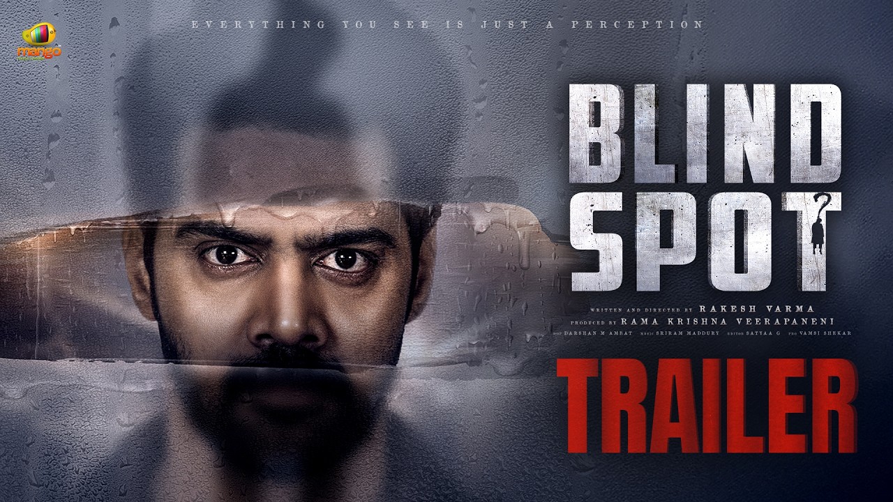 Blind Spot Telugu Movie Trailer | Naveen Chandra, Rashi Singh & More 🎬