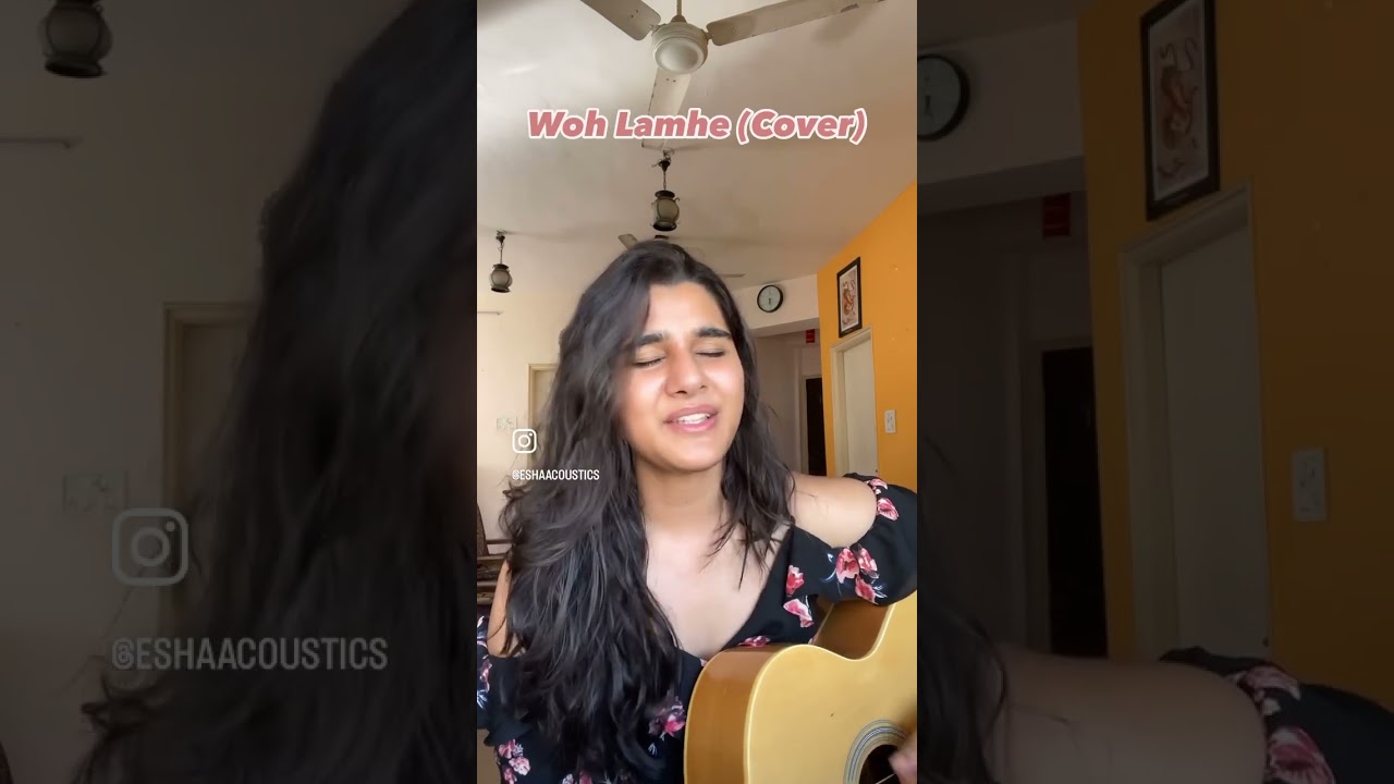 Woh Lamhe Cover by Esha Gupta 🎶