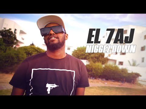 EL 7AJ - Niggez Down (clip officiel)