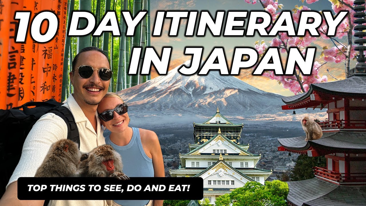 10-Day Japan Travel Guide: Tokyo, Kyoto & More π―π΅