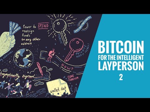Bitcoin For The Intelligent Layperson. Part Two: Public Key Cryptography.