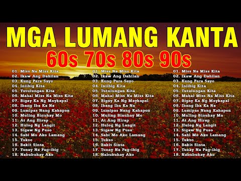 LUMANG KANTA MEDLEY- Tagalog Love Song 70s 80s 90s - Pure Tagalog Pinoy Old Love Songs#01