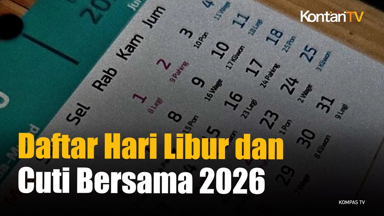 Daftar Hari Libur dan Cuti Bersama 2026, Termasuk Libur Setengah Bulan di Mei