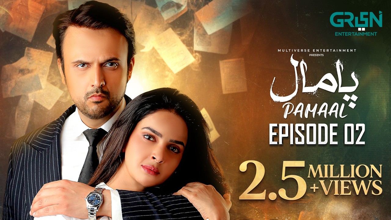 Pamaal Episode 02 - October 7, 2025 | Saba Qamar & Usman Mukhtar