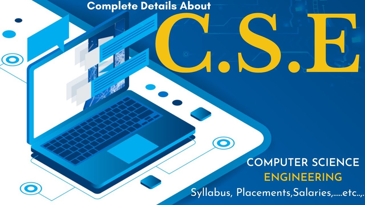 Ultimate Guide to Computer Science Engineering (CSE): Syllabus, Placements & Salaries 📚